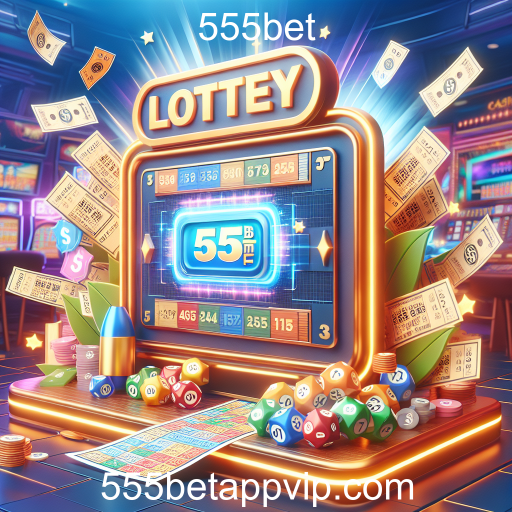 Descubra a Emoção da Loteria Online no 555bet